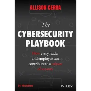 USED-The Cybersecurity Playbook: How Every Leader and Employee Can Contribute to a Culture of Security by Cerra, Allison (Hardcover)