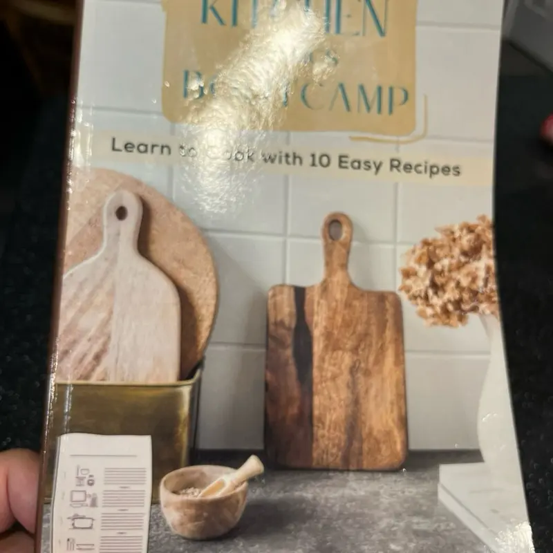 Kitchen Basics Bootcamp: Learn to Cook with 10 Easy Recipes Cookbook for Beginner Cooks - Simple & Healthy Step-by-Step Instructions
