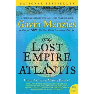 The Lost Empire of Atlantis: History's Greatest Mystery Revealed by Gavin Menzies [Paperback Book]