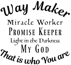 "Way Maker" Custom Laser Engraved Silicone Sleeve