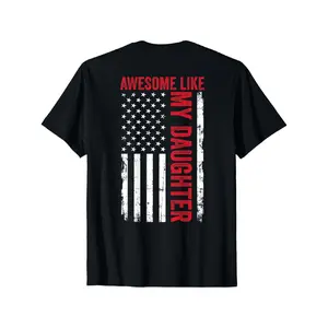 Awesome Like My Daughter Funny Dad American Flag T-Shirt