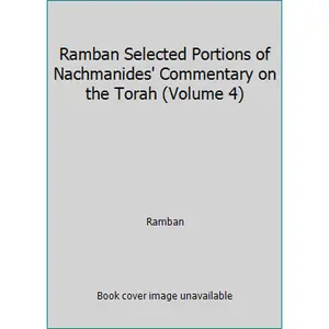 USED-Ramban Selected Portions of Nachmanides' Commentary on the Torah (Volume 4) by Ramban (Hardcover)