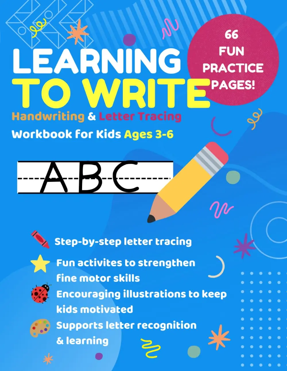 Learning to Write: Practice Worksheets to Improve Letter and Number Writing