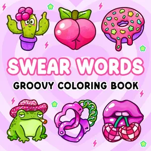 Swear Words: Easy Coloring Book for Adults Featuring Funny Quotes with Groovy Designs for Relaxation and Stress Relief Paperback