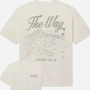 The Way Double Sided Christian T-shirt, Jesus Shirt, Faith Tee, "Jesus answered, “I am the way and the truth and the life. No one comes to the Father except through me." -John 14:6