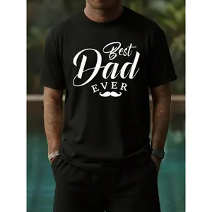 Best Dad Ever T-Shirt For Men - 180g 100% Cotton Casual Round Neck Short Sleeve Shirt With Best Dad Ever Print, Father's Day Gift, Present, Casual Attire For Dads Year-Round