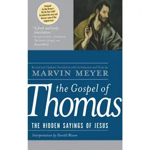 The Gospel of Thomas: The Hidden Sayings of Jesus by Marvin W. Meyer [Hardback Book]