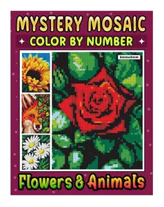 Mystery Mosaics Color By Number Flowers & Animals: Pixel Art Coloring Book for Adults and Kids, Color Quest Challenges with Beautiful & Dazzling Images for Stress Relief & Relaxation