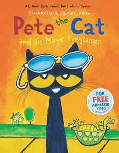 Pete the Cat and His Magic Sunglasses (Pete the Cat) by James Dean||James Dean||Kimberly Dean [Hardback Book]