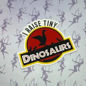 I Raise Tiny Dinosaurs, Ducks, Vinyl 3 inch Sticker