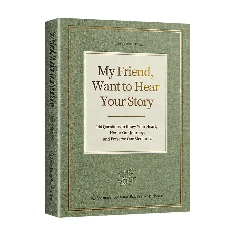 My Friend, Want to Hear Your Story - 146 Friendship Questions Book for Best Friends, Deep Conversations & Memory Keepsake Gift