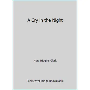 USED-A Cry in the Night by Mary Higgins Clark (Hardcover)