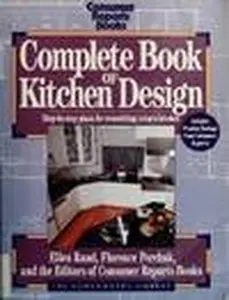 USED-Complete Book of Kitchen Design: Step-By-Step Plans for Remodeling Today's Kitchen (Homeowner's Library Series) by Ellen Rand (Paperback)