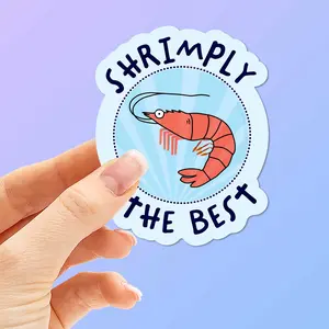 Shrimply the Best Sticker