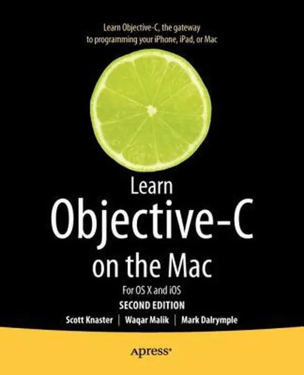 Used Programming Book - "Learn Objective-C on the Mac: For OS X and iOS" by Scott Knaster (Paperback, English) - Comprehensive Coverage Guide for App Development Blocks