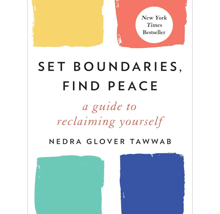 Set Boundaries, Find Peace: A Guide to Reclaiming Yourself Hardcover - March 16, 2021