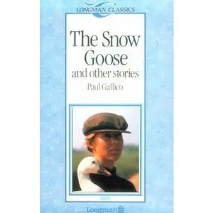 USED-The Snow Goose and Other Stories (Longman Classics, Stage 3) by Paul Gallico (Paperback)