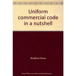 USED-Uniform commercial code in a nutshell (Nutshell series) by Bradford Stone (Paperback)