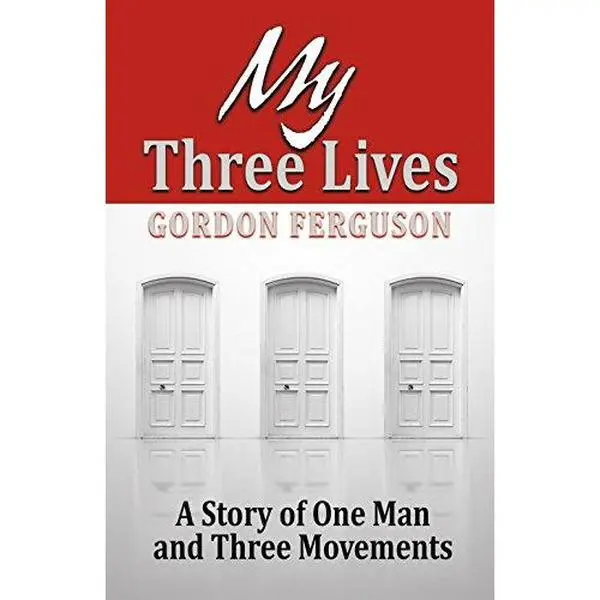 USED-My Three Lives by Gordon Ferguson (Paperback)