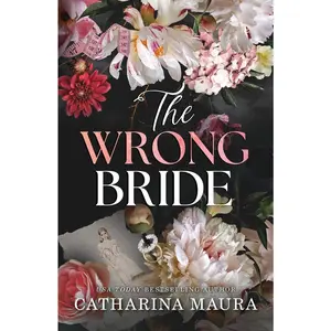 USED-The Wrong Bride: The Irresistible Arranged Marriage Romance (The Windsors Book 1) by Catharina Maura (Paperback)