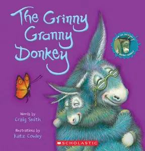The Grinny Granny Donkey (a Wonky Donkey Book) -- Craig Smith - Paperback