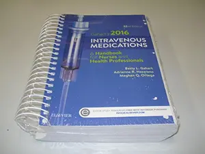 USED-2016 Intravenous Medications: A Handbook for Nurses and Health Professionals by Betty L. Gahart RN (Unknown)
