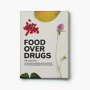 FOOD OVER DRUGS: The Card Deck | Premium, Recycled Paper, Educational Herb Deck of 50 Foods and Medicinal Plants for Herbalists, Naturopaths, and Nature Lovers, Supported by Research, Home Decor Gifts