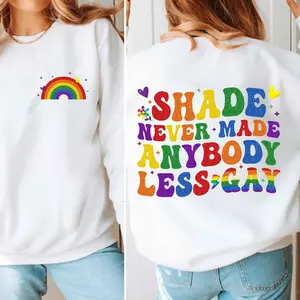 Shade never made anybody less G V2 Sweatshirts - Hoodie - Unisex Tee