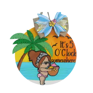 It’s 5 O’Clock Somewhere Hand-Painted Wooden Door Hanger – 18" Round  Door Sign