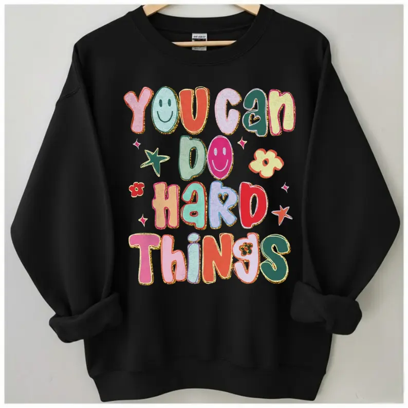 You Can Do Hard Things Sweatshirt, Retro Groovy Mental Health Sweater, Colorful Smiley Face, Positive Affirmation Graphic Pullover, Motivational Quote Crewneck, Aesthetic, Trendy Y2K Style