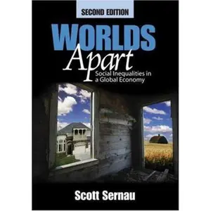 USED Book - Worlds Apart: Social Inequalities in a Global Economy by Scott R. Sernau (Paperback) - english
