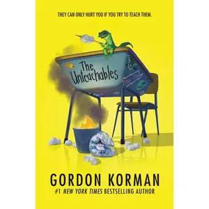 The Unteachables by Gordon Korman [Hardback Book]
