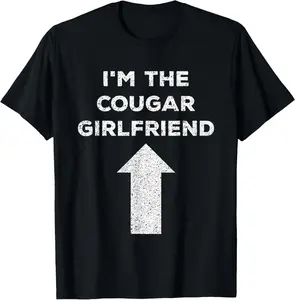 Cougar Funny Saying Meme Im The Cougar Girlfriend T-Shirt Pure Cotton Graphic Tees Menswear Top: Gifts for Men & Women