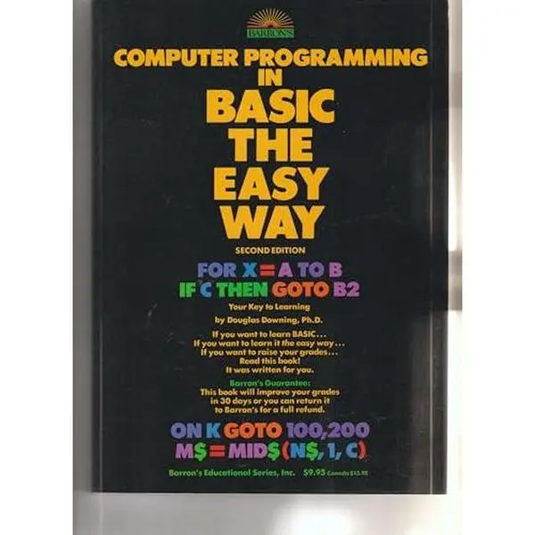 USED-Computer Programming in Basic the Easy Way: An Introduction to Computer Programming (Barron's Educational Series) by Douglas Downing (Paperback)
