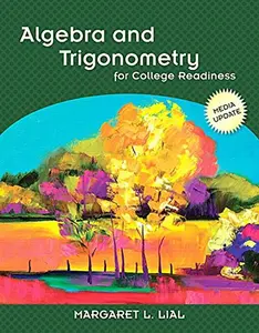 USED-Algebra and Trigonometry for College Readiness by Margaret L Lial (Hardcover)