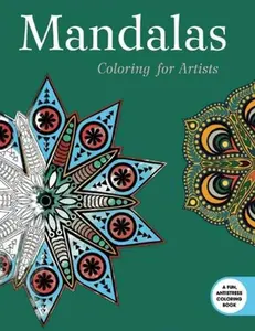 USED-Mandalas: Coloring for Artists by Skyhorse Publishing (Paperback)
