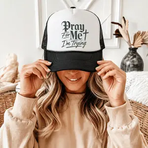 Pray for Me I'm Trying Trucker Cap | Inspirational Script Foam Mesh Back