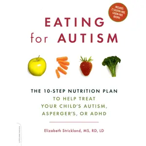 Eating for Autism by Elizabeth Strickland [Paperback Book]