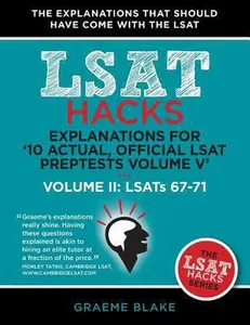 USED-Explanations for '10 Actual, Official LSAT PrepTests Volume V': LSATs 62-71 - Volume II: LSATs 67-71 (LSAT Hacks) by Blake, Graeme (Paperback)