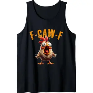 F-CAW-F Funny Chicken Scream Humor Tank Top