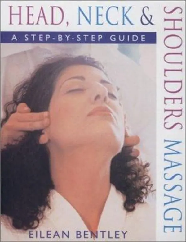 USED Book - Head, Neck & Shoulders Massage: A Step-by-Step Guide by Eilean Bentley (Paperback) - english