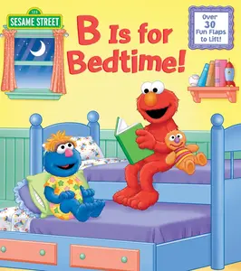 USED-B Is for Bedtime! (Sesame Street) by Kleinberg, Naomi (Board book)