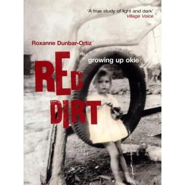 USED Book - Red Dirt: Growing Up Okie by Roxanne Dunbar Ortiz (Paperback) - english