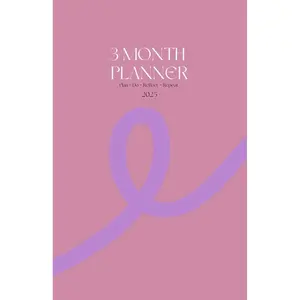3 month planner: Plan Do Reflect Repeat (2025) Vision board/Calendar/Hourly Schedule Paperback – October 4, 2024