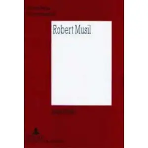 USED-Robert Musil: Perspektiven Seines Werks by Strelka, Joseph P. (Paperback)