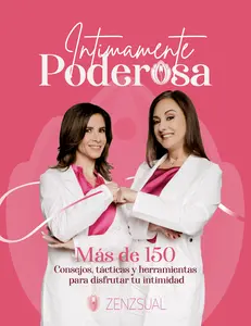Zenzsual Deeply Empowered Woman | 150+ Tips for Intimate Health & Confidence (Spanish Paperback Book)