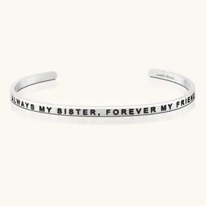 Always My Sister, Forever My Friend - MantraBand Inspirational Bracelet Always My Sister, Forever My Friend - MantraBand Inspirational Bracelet