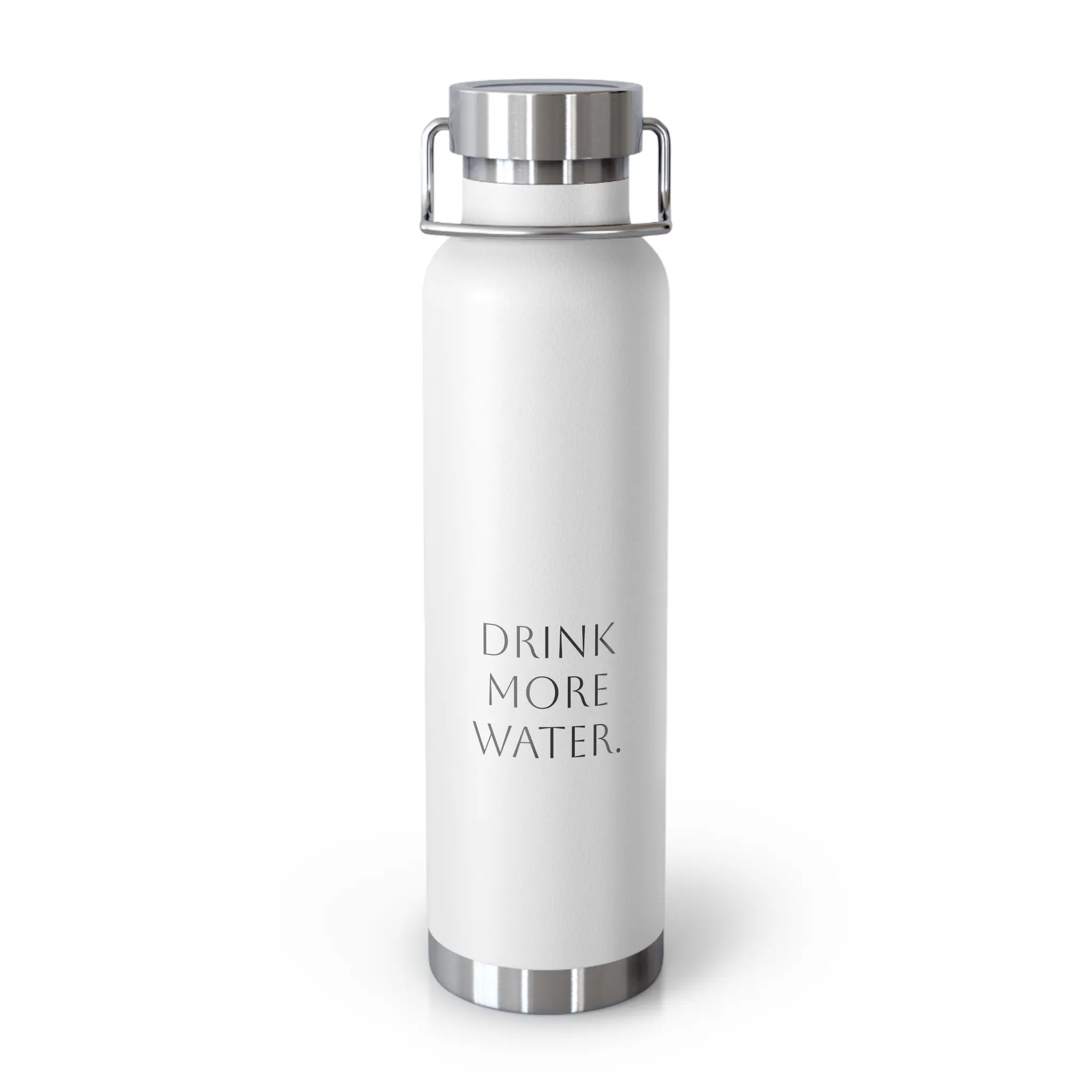 Drink More Water stainless steel bottle | 22oz insulated copper vacuum