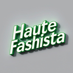 Haute Fashista