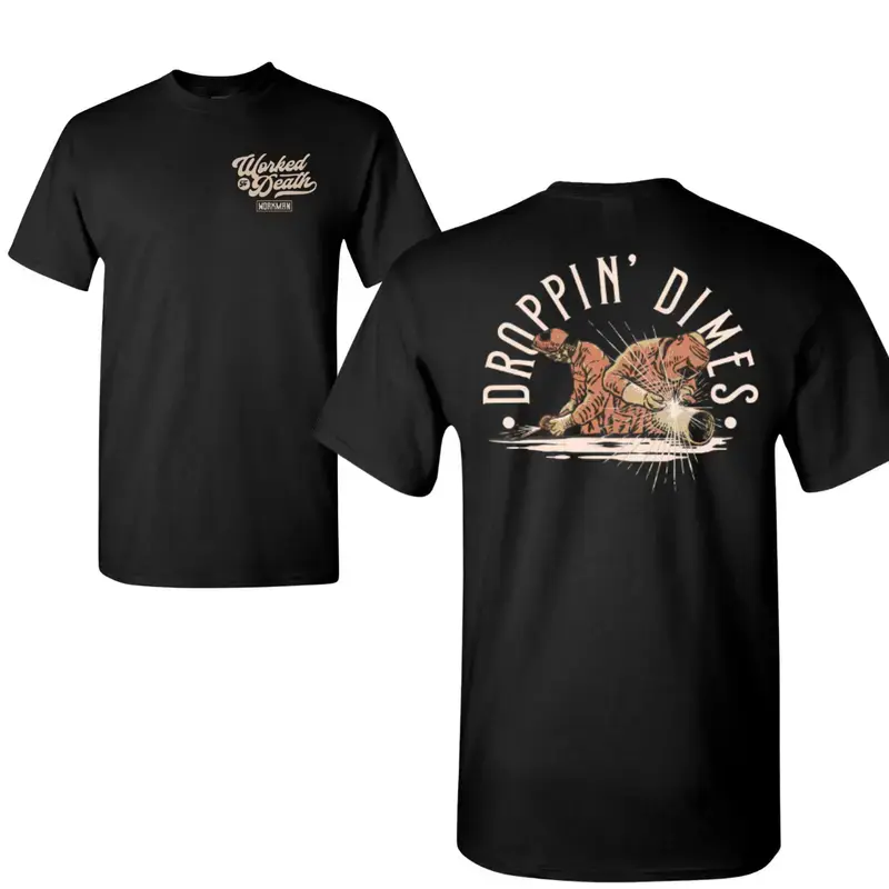 Droppin' Dimes T-Shirt, Welding Duo Graphic, 2 Sides, Soft Cotton Shirt, Blue Collar Trades Gift for Men
